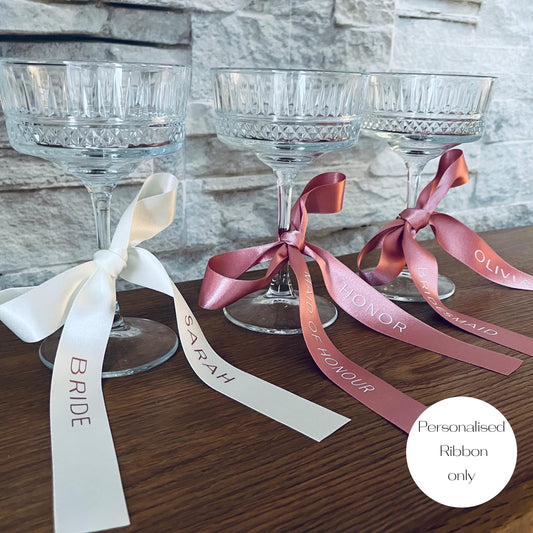 Bridesmaid Personalised Ribbons for Champagne Coupe - Bridesmaid Gift - Bridesmaid flute - Personalised Ribbons - Bride Ribbon